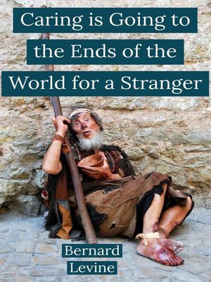 cover image of Caring is Going to the Ends of the World for a Stranger